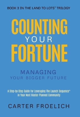 Counting Your Fortune - Carter Froelich