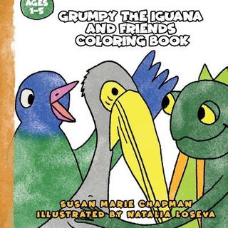 Grumpy the Iguana and Friends Coloring Book