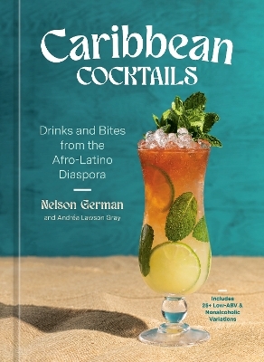 Caribbean Cocktails - Nelson German, Andr&eacute;a Lawson Gray