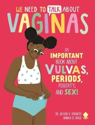We Need to Talk about Vaginas