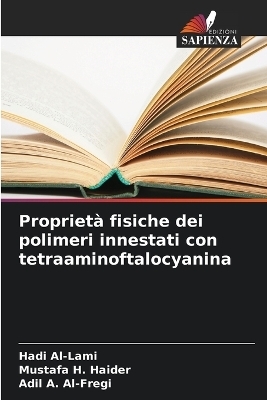 Proprietà fisiche dei polimeri innestati con tetraaminoftalocyanina