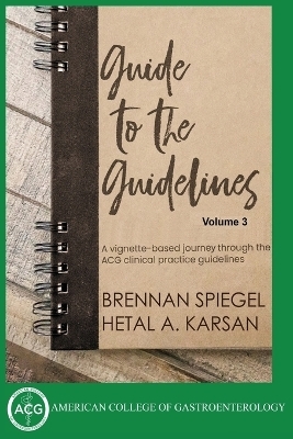 Guide to the Guidelines, Volume 3