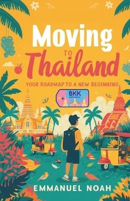 Moving to Thailand