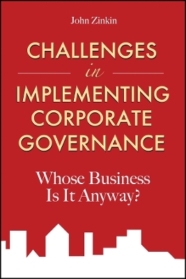 Challenges in Implementing Corporate Governance - John Zinkin