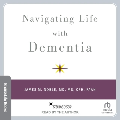 Navigating Life with Dementia -  FAAN