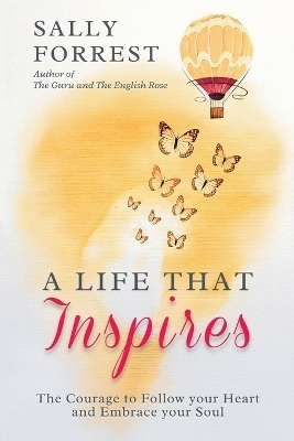 A Life That Inspires - Sally Forrest