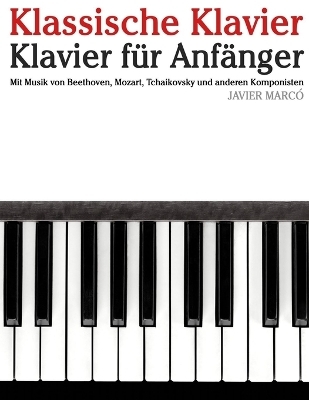 Klassische Klavier - Javier Marc&oacute;