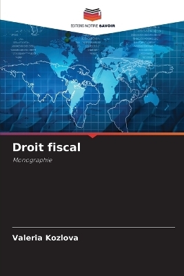Droit fiscal - Valeria Kozlova