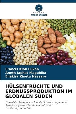 Hülsenfrüchte Und Erdnussproduktion Im Globalen Süden