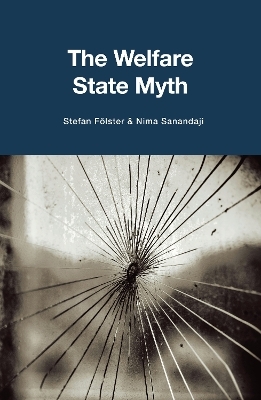 The Welfare State Myth