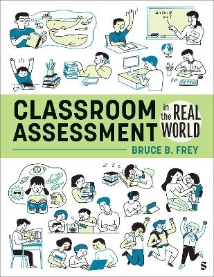 Classroom Assessment in the Real World