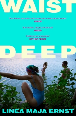 Waist Deep - Linea Maja Ernst