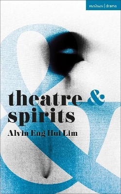 Theatre and Spirits