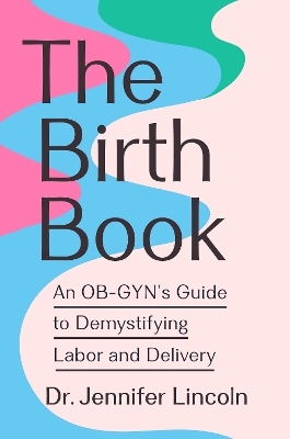 The Birth Book - Jennifer Lincoln