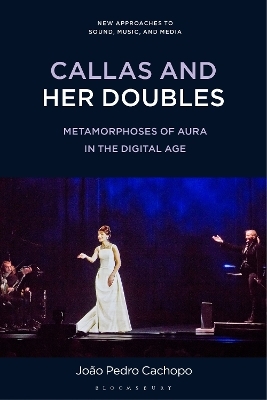 Callas and Her Doubles - Jo&atilde;o Pedro Cachopo