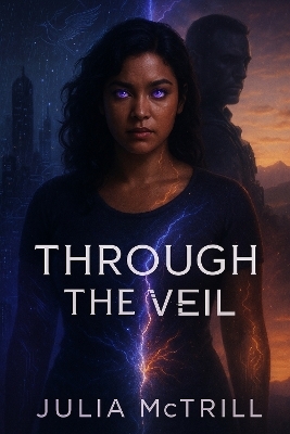 Through The Veil - Julia McTrill