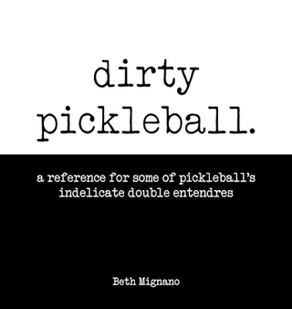 Dirty pickleball