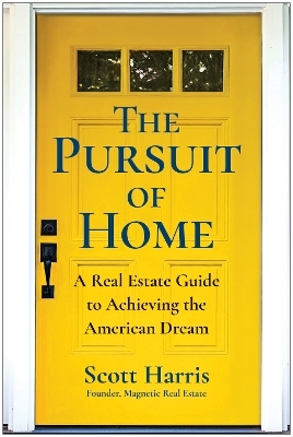 The Pursuit of Home - Scott Harris