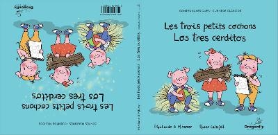 Les Trois Petits Cochons / Los Tres Cerditos - Pedro Gallardo