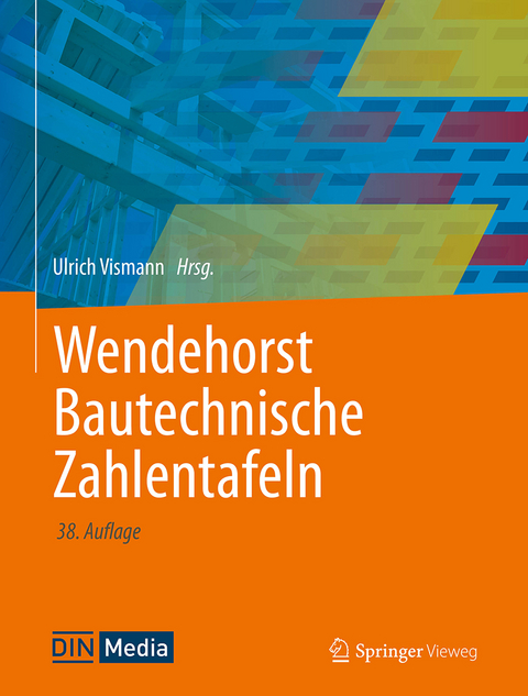 Wendehorst Bautechnische Zahlentafeln - 