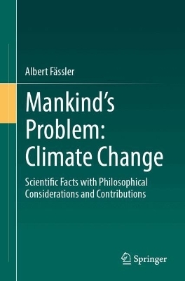 Mankind's Problem: Climate Change - Albert Fässler