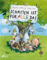 Schatten ist f&uuml;r alle da! - Christiane Wittenburg