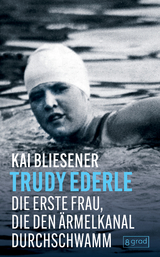 Trudy Ederle - Kai Bliesener