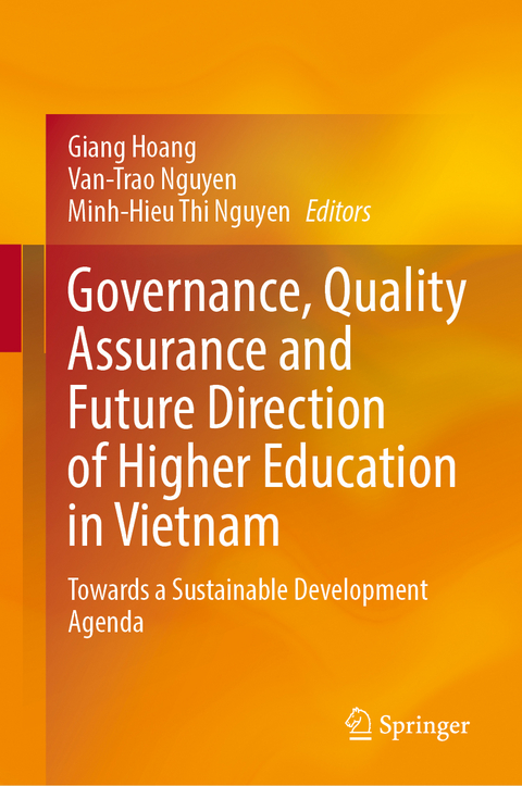 Governance, Quality Assurance and Future Direction of Higher Education in Vietnam - 