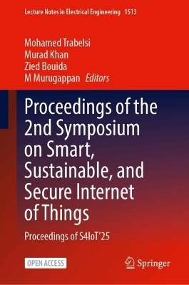 Proceedings of the 2nd Symposium on Smart, Sustainable, and Secure Internet of Things