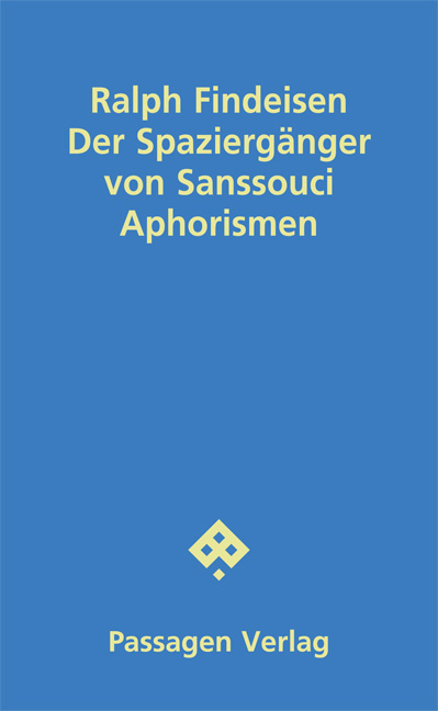 Der Spazierg&auml;nger von Sanssouci - Ralph Findeisen