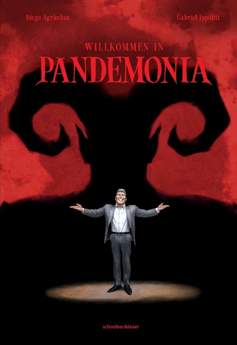 Willkommen in Pandemonia - Gabriel Ipp&oacute;liti, Diego Agrimbau
