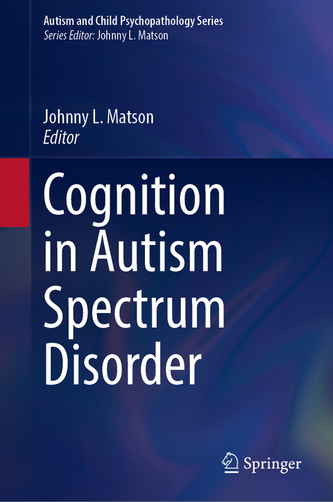 Cognition in Autism Spectrum Disorder - 