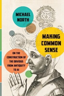Making Common Sense - Michael North
