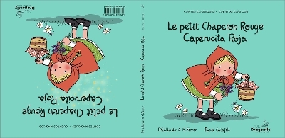Le Petit Chaperon Rouge / Caperucita Roja - Pedro Gallardo