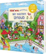 H&ouml;r mal (Soundbuch): Wimmelbuch: Wir machen Urlaub - Enni Bollin