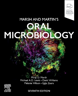 Marsh and Martin's Oral Microbiology - Philip D. Marsh, Michael A.O. Lewis, David Williams, Melanie Wilson, Egija Zaura