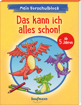 Mein Vorschulblock - Das kann ich alles schon! - Kristin L&uuml;ckel