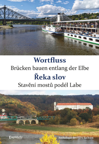 Wortfluss - Brücken bauen entlang der Elbe. Řeka slov - Stavění mostů podél Labe