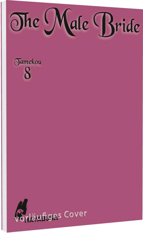 The Male Bride 8 -  Tamekou