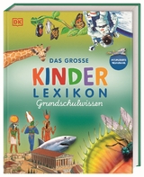 Das große Kinderlexikon Grundschulwissen - Philip Steele, Barbara Taylor, Deborah Chancellor