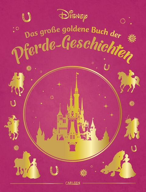 Disney: Das gro&szlig;e goldene Buch der Pferde-Geschichten - Walt Disney