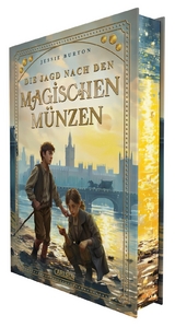 Die Jagd nach den magischen M&uuml;nzen - Jessie Burton