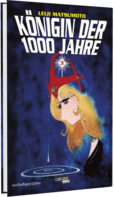 K&ouml;nigin der 1000 Jahre 3 - Leiji Matsumoto