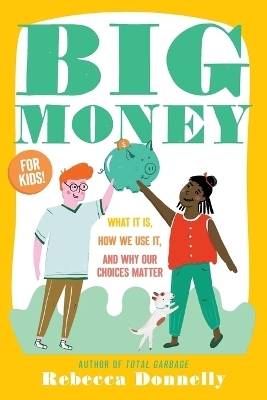 Big Money - Rebecca Donnelly
