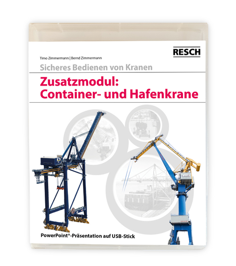 Zusatzmodul: Container- und Hafenkrane - Timo Zimmermann, Bernd Zimmermann