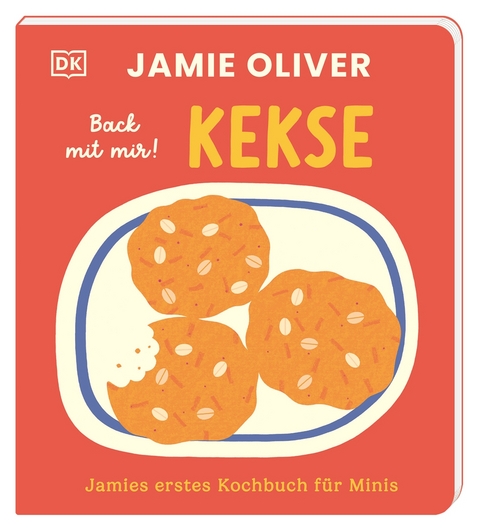 Jamies erstes Kochbuch f&uuml;r Minis. Back mit mir! Kekse - Jamie Oliver