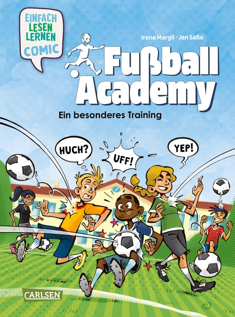 Fußball Academy 1: Ein besonderes Training - Andreas Schlüter, Irene Margil