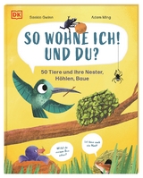 So wohne ich! Und du? - Saskia Gwinn