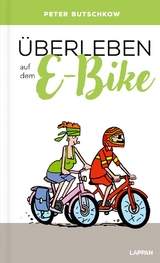 Überleben auf dem E-Bike - Peter Butschkow