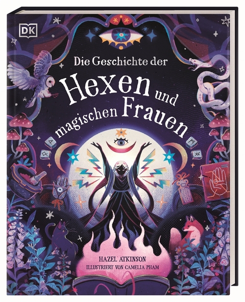 Die Geschichte der Hexen und magischen Frauen - Hazel Atkinson